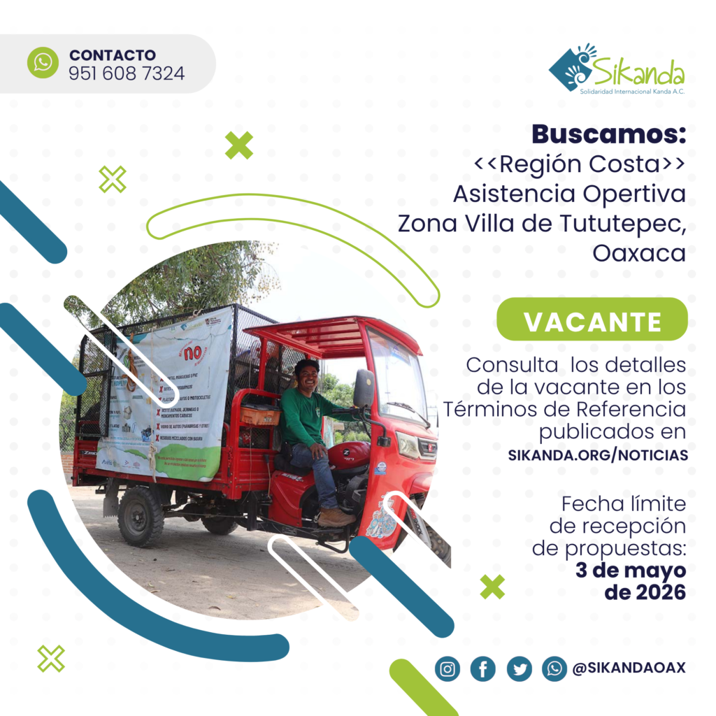 Proyecto Reciclaje Inclusivo Digno y Productivo busca Asistencia Operativa en la zona de Tututepec, Región Costa de Oaxaca.